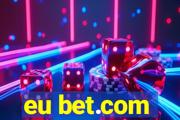 eu bet.com